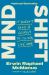 Mind Shift : It Doesn't Take a Genius to Think Like One