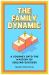 The Family Dynamic : A Journey into the Mystery of Sibling Success