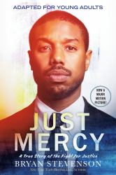 Just Mercy : A True Story of the Fight for Justice