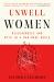 Unwell Women : Misdiagnosis and Myth in a Man-Made World