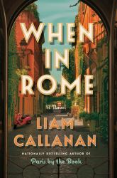 When in Rome : A Novel