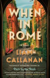 When in Rome : A Novel