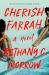 Cherish Farrah : A Novel Cherish Farrah : A Novel