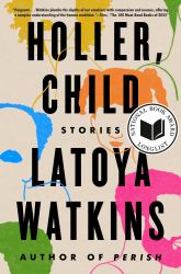 Holler, Child : Stories