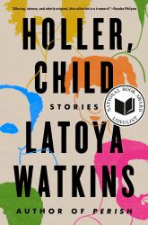 Holler, Child : Stories