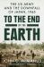 To the End of the Earth : The US Army and the Downfall of Japan 1945