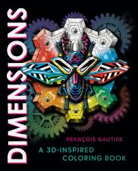 Dimensions : A 3D-Inspired Coloring Book