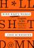 Nine Nasty Words : English in the Gutter: Then, Now, and Forever