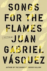 Songs for the Flames : Stories