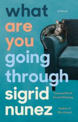 What Are You Going Through : A Novel