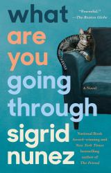 What Are You Going Through : A Novel