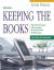 Keeping the Books : Basic Record Keeping and Accounting for the Successful Small Business