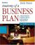 Anatomy of a Business Plan : A Step-by-Step Guide to Building a Business and Securing Your Company's Future