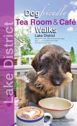 Dog Friendly Tea Room and Cafe Walks : Lake District