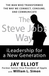 The Steve Jobs Way : ILeadership for a New Generation