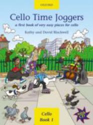 Cello Time Joggers + CD : A First Book of Very Easy Pieces for Cello