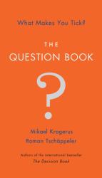 The Question Book : What Makes You Tick?