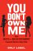 You Don't Own Me : The Landmark Court Battles That Exposed Barbie's Dark Side