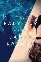 The Fall Guy : A Novel