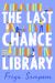 The Last Chance Library