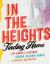 In the Heights : Finding Home