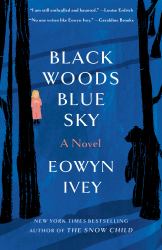 Black Woods, Blue Sky : A Novel