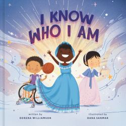 I Know Who I Am : A Joyful Affirmation of Your God-Given Identity