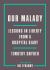 Our Malady : Lessons in Liberty from a Hospital Diary