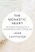 The Monastic Heart : 50 Simple Practices for a Contemplative and Fulfilling Life