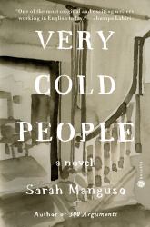 Very Cold People : A Novel