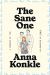 The Sane One : A Memoir by the Co-Creator of Pen15