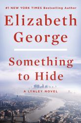 Something to Hide : A Lynley Novel