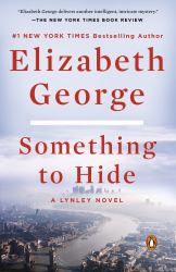 Something to Hide : A Lynley Novel