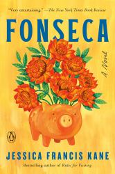 Fonseca : A Novel
