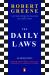 The Daily Laws : 366 Meditations on Power, Seduction, Mastery, Strategy, and Human Nature
