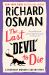 The Last Devil to Die : A Thursday Murder Club Mystery