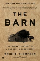 The Barn : The Secret History of a Murder in Mississippi