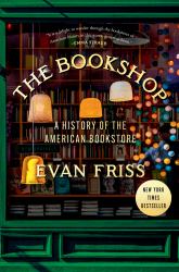 The Bookshop : A History of the American Bookstore