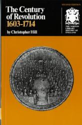 Century of Revolution 1603 To 1714 2e