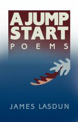 A Jump Start : Poems