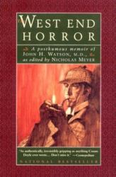 The West End Horror : From the Memoris of John H. Watson