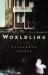 Worldling : Poems
