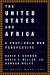 The United States and Africa : A Post-Cold War Perspective The United States and Africa : A Post-Cold War Perspective