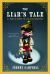 Liars Tale : A History of Falsehood