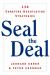 Seal the Deal : 130 Surefire Negotiating Strategies