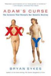 Adams Curse : The Science That Reveals Our Genetic Destiny