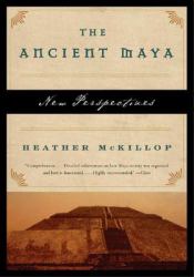 Ancient Maya : New Perspectives