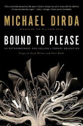 Bound to Please : An Extraordinary One-Volume Literary Education