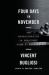 Four Days in November : The Assassination of President John F. Kennedy