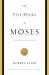 The Five Books of Moses : A Translation with Commentary
